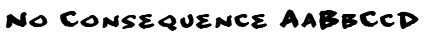 No Consequence Font