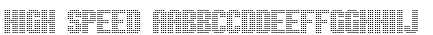 High Speed Font