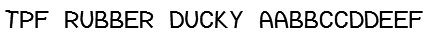 TPF Rubber Ducky Font