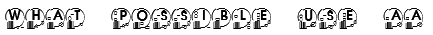 What possible use Font