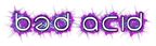 Bad Acid Logo Style