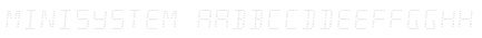 Minisystem Font